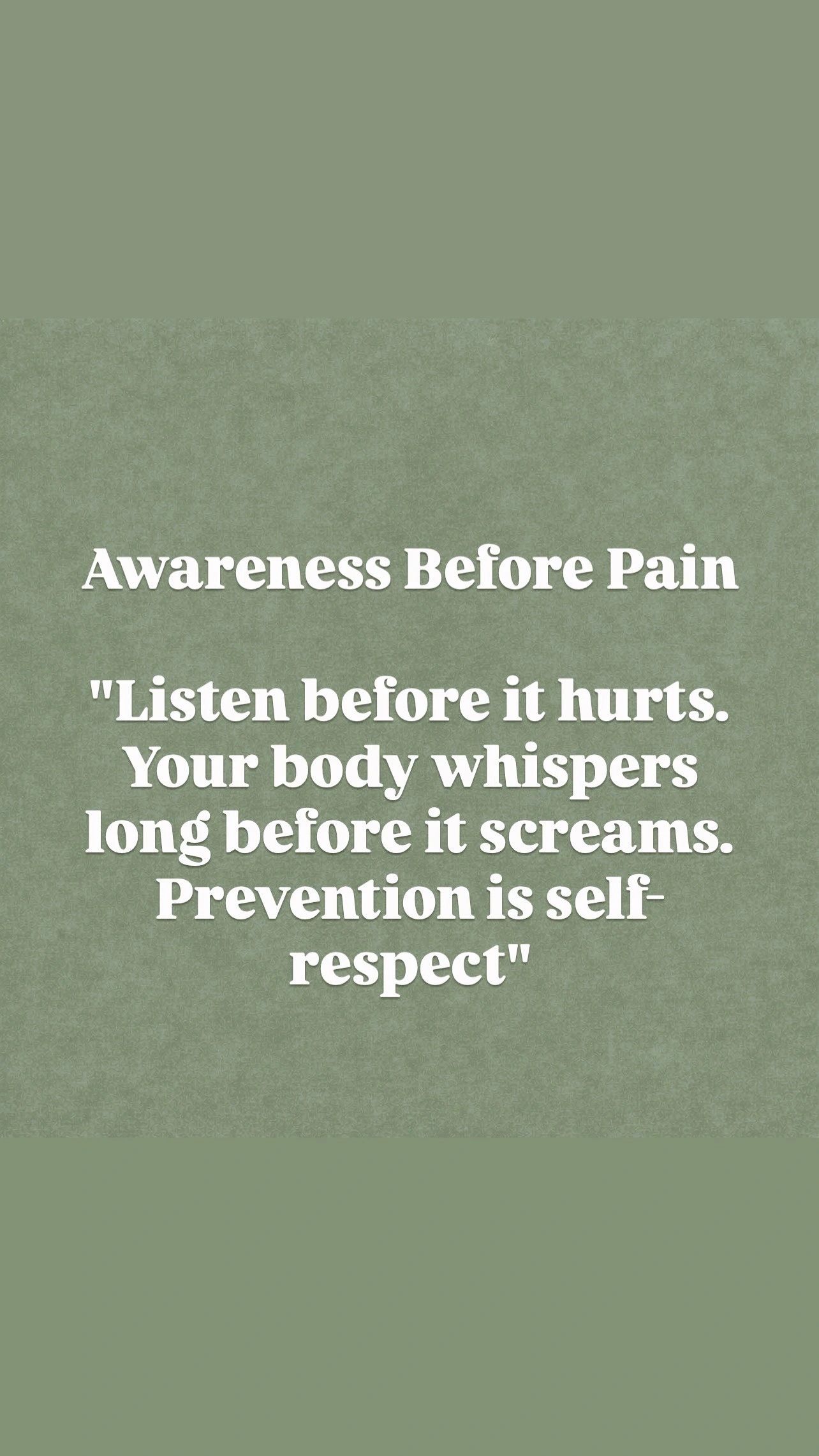 Awareness Before Illness
